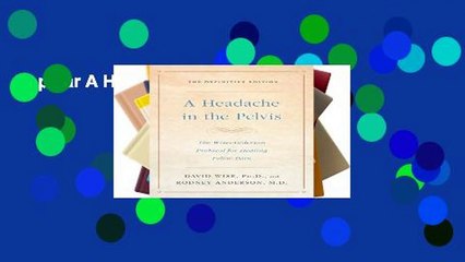 Popular A Headache In The Pelvis