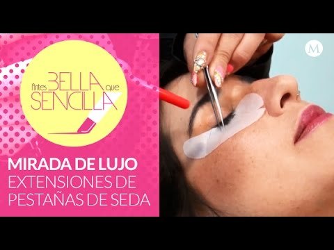 Antes Bella Que Sencilla - Mirada de lujo: extensiones de pestañas de seda