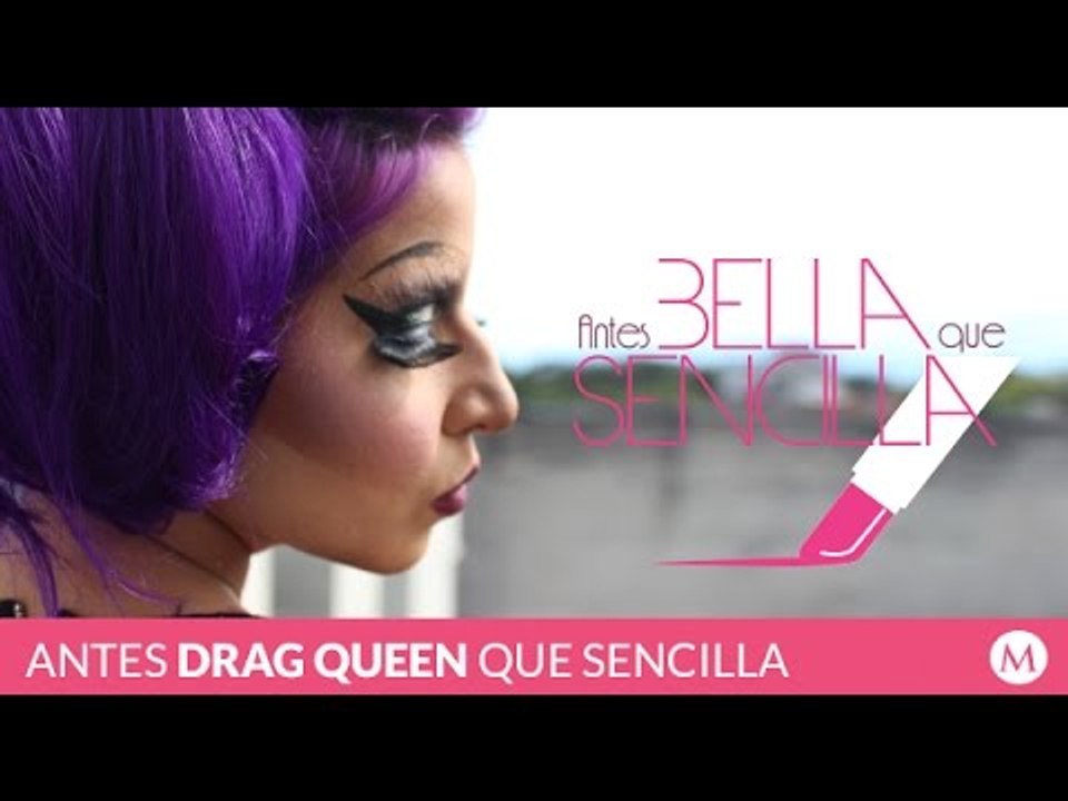 Antes Drag Queen Que Sencilla