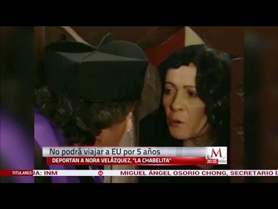"La Chabelita" fue deportada y le niegan la entrada por 5 años a Estados Unidos