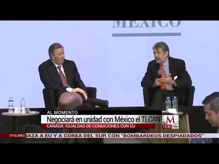 Canadá dijo que renegociara el TLCAN en unidad con México