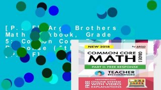 [P.D.F] Argo Brothers Math Workbook, Grade 5: Common Core Free Response (5th Grade) [P.D.F]