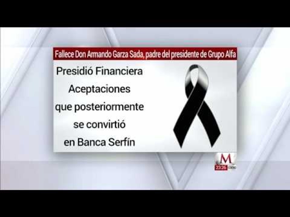Falleció Armando Garza Sada, padre del presidente de Grupo Alfa