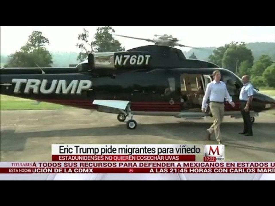 Eric Trump pide migrantes para su viñedo