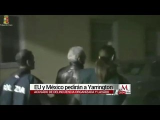 EUA y México pedirán a Yarrington