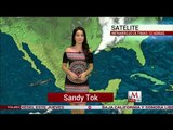 Sandy Tok nos da el clima para hoy 30 de Marzo