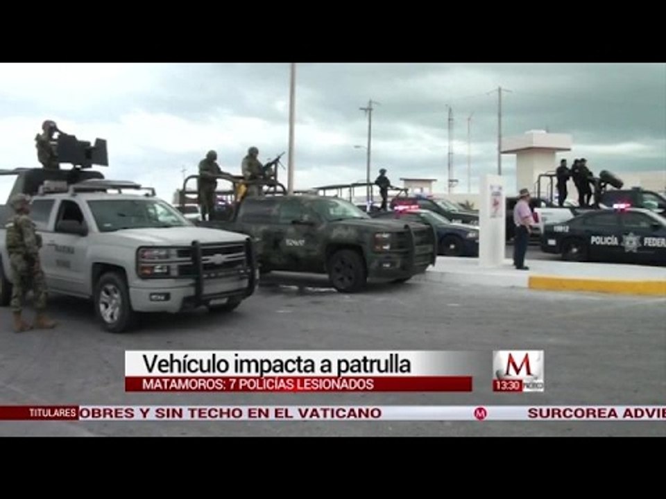 En Matamoros, vehículo impacta a patrulla y deja 7 policías lesionados