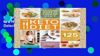Library  Keto Diet, TheThe Complete Guide to a High-Fat Diet, with More Than 125 Delectable