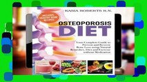 Popular Osteoporosis Diet: Your Complete Guide to Prevent and Reverse Bone Loss Using Natural