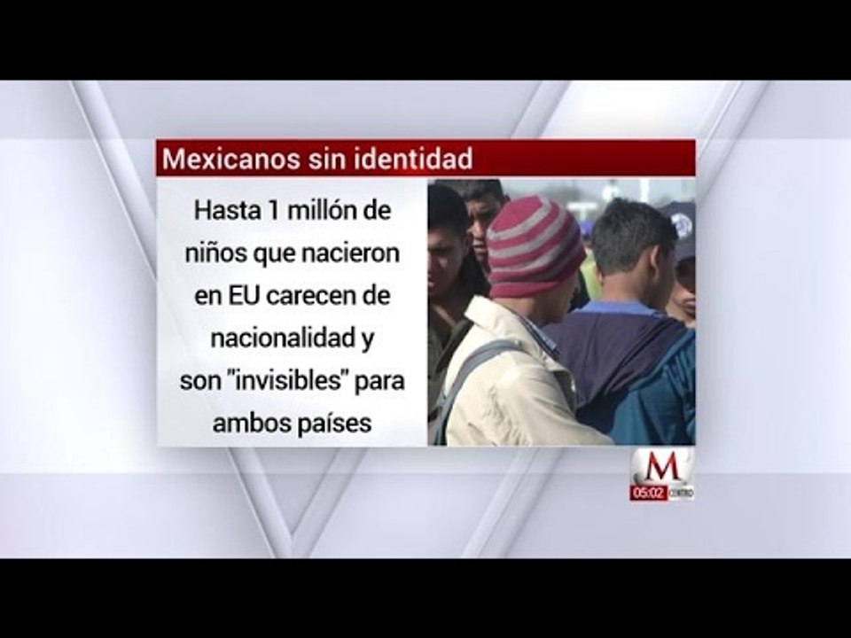 Mexicanos sin identidad