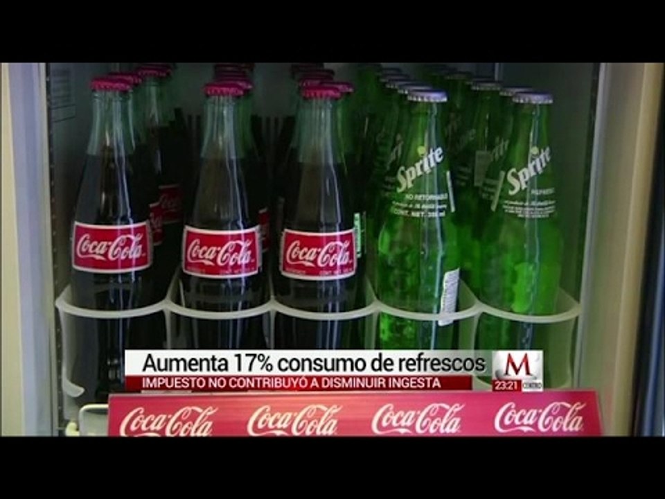 Consumo de refrescos en México aumenta 17 %