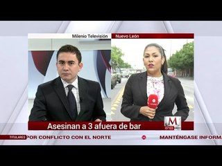 Asesinan a tres personas frente a un bar en San Pedro, NL