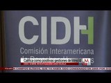 Positivas las gestiones del gobierno mexicano en caso Iguala: CIDH