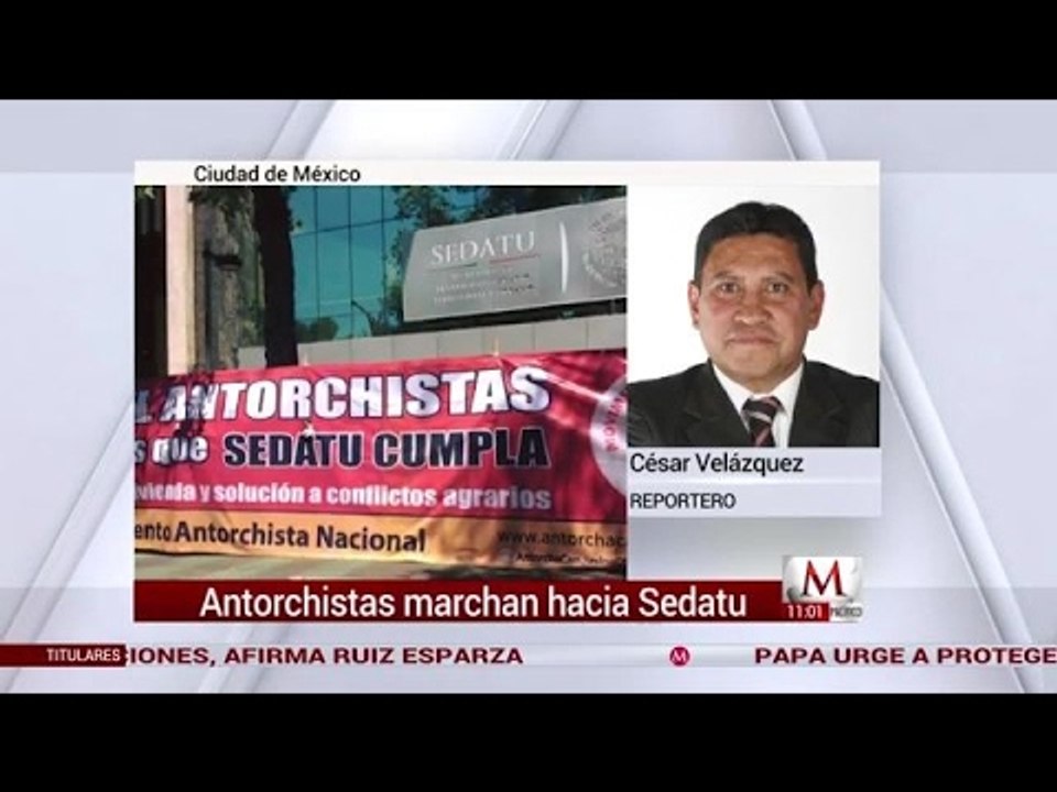 Antorchistas marchan hacia Sedatu