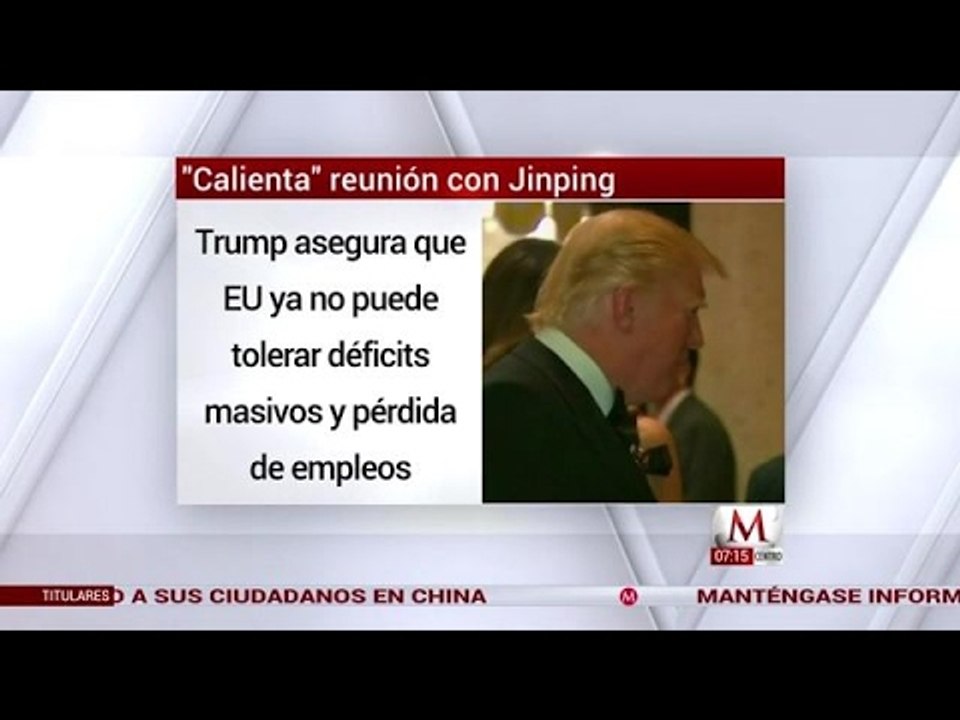 Trump "calienta"reunión con Jinping