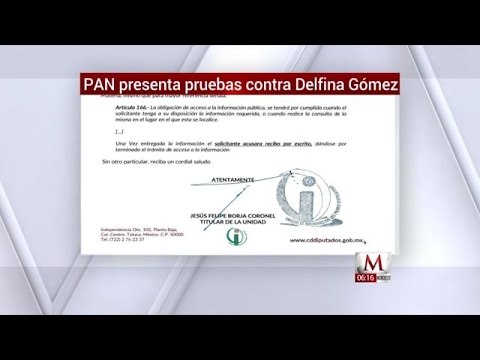 PAN presenta pruebas contra Delfina Gómez