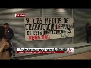 Campesinos protestan en oficinas de Sedatu en CdMx