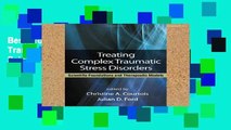 Best product  Treating Complex Traumatic Stress Disorders (Adults): Scientific Foundations and