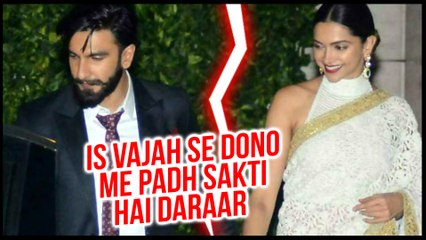 Deepika Padukone Ranveer Singh Can Have Fights Because Of This Reason