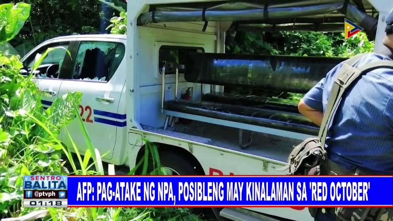 AFP: Pag-atake ng NPA, posibleng may kinalaman sa 'Red October'