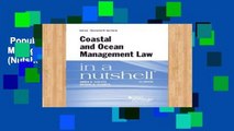 Popular Coastal and Ocean Management Law in a Nutshell (Nutshell Series)
