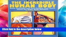 F.R.E.E [D.O.W.N.L.O.A.D] The Incredible Human Body: Great Projects and Activities That Teach