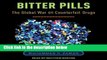 D.O.W.N.L.O.A.D [P.D.F] Bitter Pills: The Global War on Counterfeit Drugs [P.D.F]