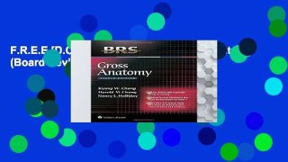 F.R.E.E [D.O.W.N.L.O.A.D] BRS Gross Anatomy (Board Review Series) [P.D.F]
