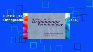 F.R.E.E [D.O.W.N.L.O.A.D] A Manual of Orthopaedic Terminology [A.U.D.I.O.B.O.O.K]
