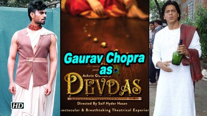 TEASER: Gaurav Chopra re-lives 'Devdas'