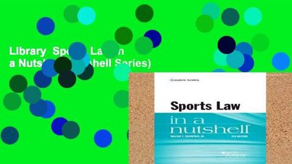 Library  Sports Law in a Nutshell (Nutshell Series)