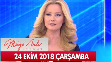 Müge Anlı ile Tatlı Sert 24 Ekim 2018 - Tek Parça