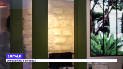 SO Talk - Le coworking à Bordea