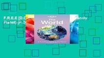 F.R.E.E [D.O.W.N.L.O.A.D] The World (Lonely Planet) [P.D.F]
