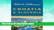 F.R.E.E [D.O.W.N.L.O.A.D] Rick Steves  Croatia   Slovenia [E.B.O.O.K]