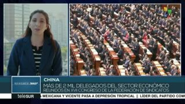 Inicia XVII Congreso de la Federación de Sindicatos de China
