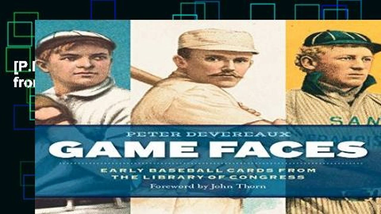 [P.D.F] Game Faces: Early Baseball Cards from the Library of Congress [E.B.O.O.K]