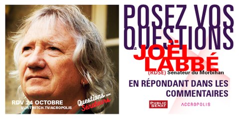 Joël Labbé - Questions aux sénateurs