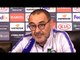 Maurizio Sarri Full Pre-Match Press Conference - Chelsea v BATE Borisov - Europa League