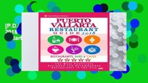 [P.D.F] Puerto Vallarta Restaurant Guide 2018: Best Rated Restaurants in Puerto Vallarta, Mexico -