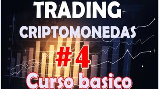 Trading criptomonedas-4 Curso básico para principiantes-Comprar y vender-2018