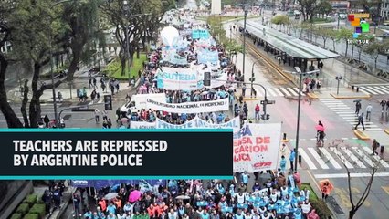 Teachers Are Repressed By Argentine Police
