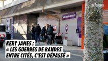 Kery James : « Les guerres de bandes entre cités, c’est dépassé »