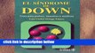 Library  El Sindrome De Down / Down Syndrome: Guia Para Padres, Maestros Y Medicos / Guide for
