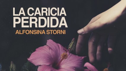 La caricia perdida - Alfonsina Storni 