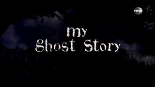 [My.Ghost.Story]-[J’Ai.Filmé.Des.Fantômes]-[S01E03]-[Esprits.D'Un.Mass.acre]