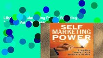 Library  Self Marketing Power: Branding Yourself As a Business of One