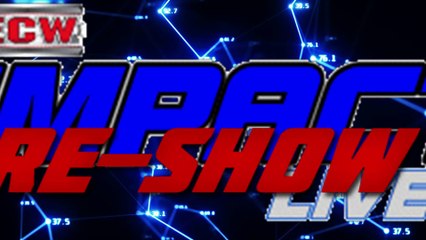 See What Happen before Sunday Night at #ECWInvasion |  IMPACT Pre-Show October 26, 2018