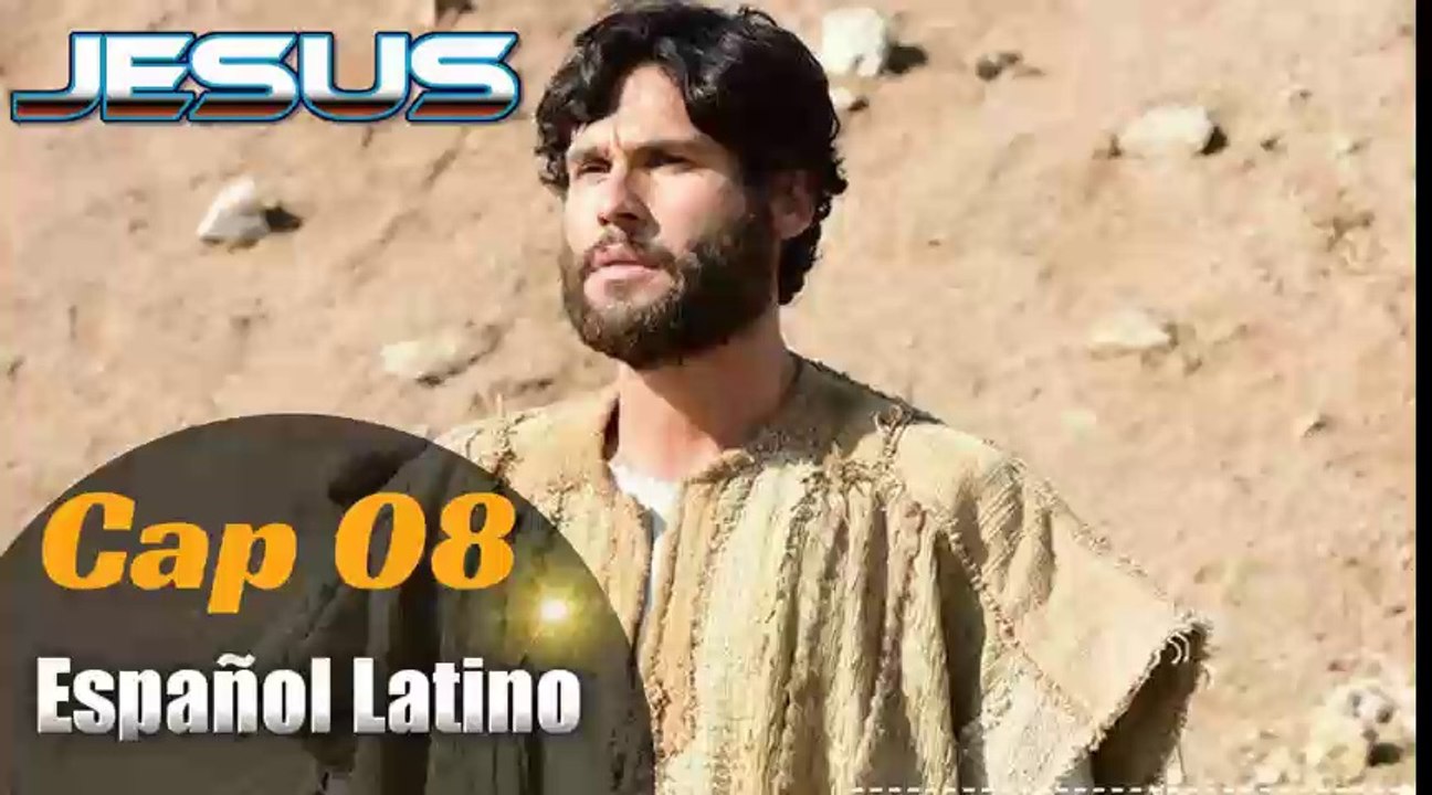 Capitulo 08 JESUS HD Español