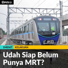 #1MENIT | Udah Siap Belum Punya MRT?